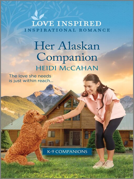 Title details for Her Alaskan Companion by Heidi McCahan - Available